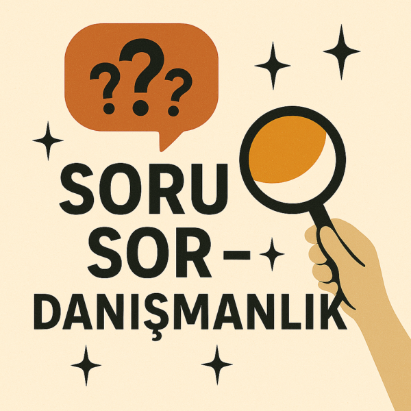 Bana Soru Sor – Danışmanlık